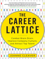 The Career Lattice: Combat Brain Drain, Improve Company Culture, and Attract Top Talent