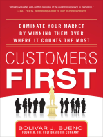 Customers First: Dominate Your Market by Winning Them Over Where It Counts the Most