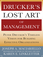 Drucker’s Lost Art of Management: Peter Drucker’s Timeless Vision for Building Effective Organizations