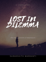 Lost in Dilemma
