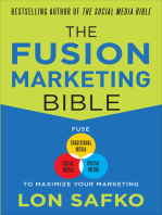 The Fusion Marketing Bible: Fuse Traditional Media, Social Media, & Digital Media to Maximize Marketing