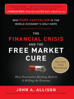 The Financial Crisis and the Free Market Cure