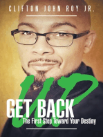 Get Back Up: The First Step Towards Your Destiny