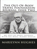 The Out-of-Body Travel Foundation Journal: My Out-of-Body Journey with Shirdi Sai Baba, Hindu Avatar - Issue Two