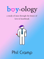 Boyology: A Study of Men Through the Lenses of Love & Heartbreak