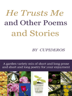 He Trusts Me and Other Poems and Stories