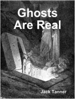 Ghosts Are Real