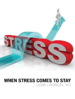 When Stress Comes to Stay