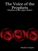 The Voice of the Prophets: Wisdom of the Ages, Baha'i