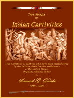 True Stories of Indian Captivities