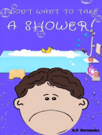 I don't want to take a shower!: I don't want..., #4