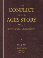 The Conflict of the Ages Story, Vol. I. - Patriarchs and Prophets