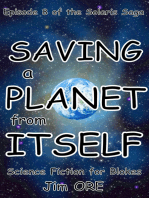 Saving a Planet from Itself