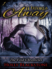 Read A World Away The Void Chronicles 1 Online By Holly Blackstone Books