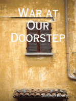 War at Our Doorstep