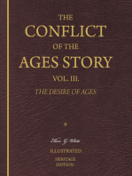 The Conflict of the Ages Story, Vol. III. - The Desire of Ages