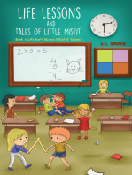Life Lessons and Tales of Little MisFit: Book 1: Life Isn't Always What It Seems