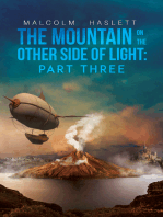 The Mountain on the Other Side of Light: Part Three