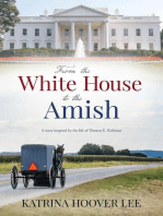 From the White House to the Amish