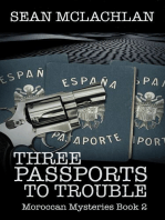Three Passports to Trouble: Interzone Mystery, #2