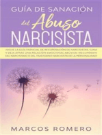 Guía de sanación del abuso narcisista: ¡Sigue la guía esencial de recuperación de narcisistas, sana y deja atrás una relación emocional abusiva! ¡Recupérate del narcisismo o del trastorno narcisista de la personalidad!