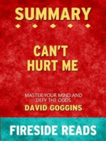 Can't Hurt Me: Master Your Mind and Defy the Odds by David Goggins: Summary by Fireside Reads