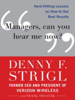 Managers, Can You Hear Me Now?: Hard-Hitting Lessons on How to Get Real Results