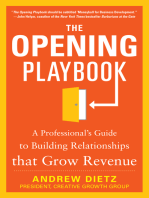 The Opening Playbook: A Professional’s Guide to Building Relationships that Grow Revenue