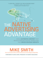 The Native Advertising Advantage: Build Authentic Content that Revolutionizes Digital Marketing and Drives Revenue Growth