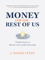 Money for the Rest of Us: 10 Questions to Master Successful Investing: 10 Questions to Master Successful Investing