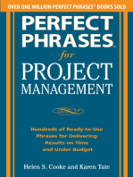 Perfect Phrases for Project Management: Hundreds of Ready-to-Use Phrases for Delivering Results on Time and Under Budget