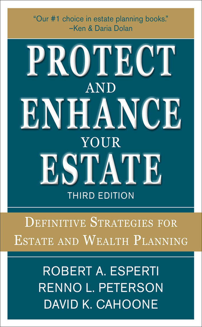 Protect and Enhance Your Estate: Definitive Strategies for Estate and ...