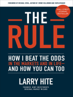 The Rule: How I Beat the Odds in the Markets and in Life—and How You Can Too: How I Beat the Odds in the Markets and in Life—and How You Can Too