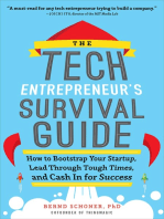 The Tech Entrepreneur's Survival Guide: How to Bootstrap Your Startup, Lead Through Tough Times, and Cash In for Success: How to Bootstrap Your Startup, Lead Through Tough Times, and Cash In for Success