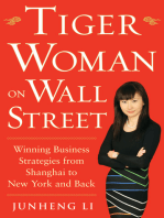 Tiger Woman on Wall Street: Winning Business Strategies from Shanghai to New York and Back