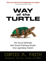 Way of the Turtle: The Secret Methods that Turned Ordinary People into Legendary Traders: The Secret Methods that Turned Ordinary People into Legendary Traders