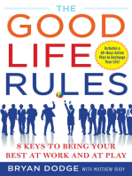 The Good Life Rules