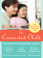 The Connected Child: Bring Hope and Healing to Your Adoptive Family: Bring Hope and Healing to Your Adoptive Family