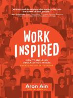 WorkInspired: How to Build an Organization Where Everyone Loves to Work