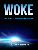 Woke. An Anesthesiologist's View