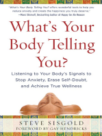 What's Your Body Telling You?: Listening To Your Body's Signals to Stop Anxiety, Erase Self-Doubt and Achieve True Wellness