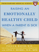 Raising an Emotionally Healthy Child When a Parent is Sick (A Harvard Medical School Book)
