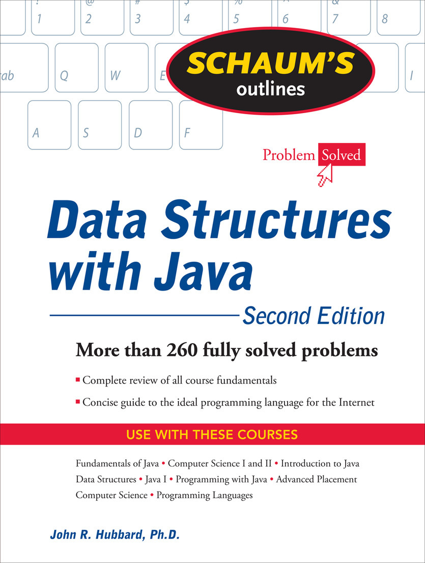 Schaum's Outline of Data Structures with Java, 2ed by John R. Hubbard ...