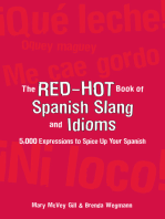 The Red-Hot Book of Spanish Slang: 5,000 Expressions to Spice Up Your Spainsh