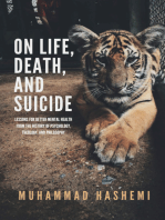 On Life, Death, and Suicide: Lessons for Better Mental Health from the History of Psychology, Theology, and Philosophy