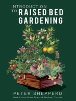 Introduction To Raised Bed Gardening: The Ultimate Beginner's Guide to Starting a Raised Bed Garden and Sustaining Organic Veggies and Plants: The Green Fingered Gardener, #1