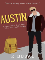 Austin: What Do You? Stand-Alone Short Story