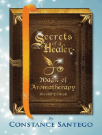 Secrets of a Healer - Magic of Aromatherapy (Second Edition): Secrets of a Healer, #1