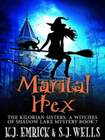 Marital Hex: The Kilorian Sisters: A Witches of Shadow Lake Mystery, #7