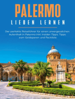 Palermo lieben lernen: Der perfekte Reiseführer für einen unvergesslichen Aufenthalt in Palermo inkl. Insider-Tipps, Tipps zum Geldsparen und Packliste